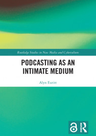 Podcasting as an Intimate Medium