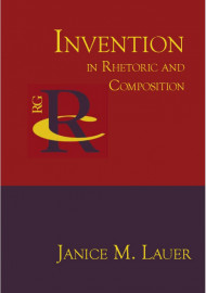 Invention in Rhetoric and  Composition