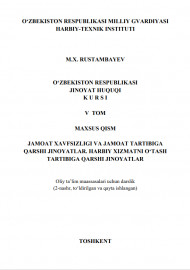 O‘ZBEKISTON RESPUBLIKASI  JINOYAT HUQUQI KURSI V TOM MAXSUS QISM JAMOAT XAVFSIZLIGI VA JAMOAT TARTIBIGA  QARSHI JINOYATLAR. HARBIY XIZMATNI O‘TASH  TARTIBIGA QARSHI JINOYATLAR