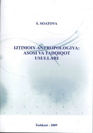 Ijtimoiy antropologiya: asosi va tadqiqot usullari