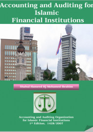 Accounting and Auditing for  Islamic  Financial Institutions