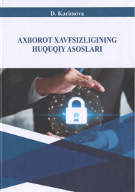 Axborot xavfsizligining huquqiy asoslari