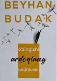 O'zingizni ardoqlang qadrdonim