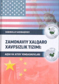 Zamonaviy xalqaro xavfsizlik tizimi: AQSH va Xitoy yondashuvlari