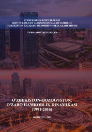 O`zbekiston-Qozog`iston; o`zaro hamkorlik dinamikasi (1991-2016)