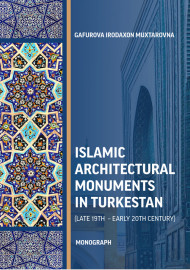 Islamic Architectural Monuments in Turkestan