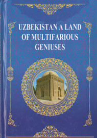 Uzbekistan a land of multifarious geniuses