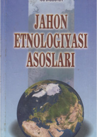 JAHON  ETNOLOGIYASI  ASOSLARI