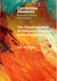 THE TRANSFORMATION OF HISTORICAL RESEARCH IN THE DIGITAL AGE