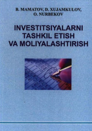 Investitsiyalarini tashkil etish va moliyalashtirish