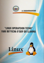 "Linux operatsion tizimi" fani bo'yicha o'quv qo'llanma