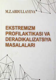 Ekstremizm profilaktikasi va deradikalizatsiya masalalari