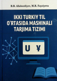 Ikki turkiy til o'rtasida mashinali tarjima tizimi