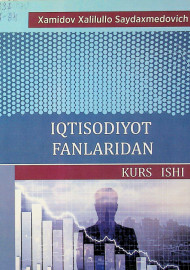 Iqtisodiyot fanlaridan kurs ishi