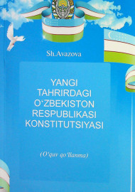 Yangi tahrirdagi O'zbekiston respublikasi konstitutsiyasi