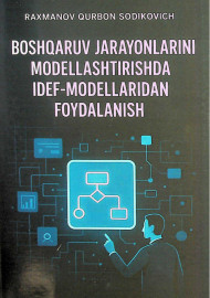Boshqaruv jarayonlarini modellashtirishda idef-modellaridan foydalanish