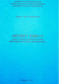 Bitiruv ishini yozish va himoya qilishlari bo'yicha metodik (uslubiy) ko'rsatma