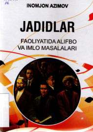 Jadidlar faoliyatida alifbo va imlo masalalari