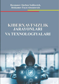 KIBERXAVFSIZLIK   JARAYONLARI VA TEXNOLOGIYALARI