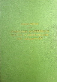 Arabisches Worterbuch Fur Die Schriftsprache Der Gegenwart
