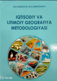 Iqtisodiy va ijtimoiy geografiya metodoiogiyasi