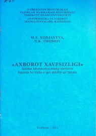 Axborot xavfsizligi fanidan laboratoriya mashg'ulotlarini bajarish bo'yicha o'quv uslubiy qo'llanma