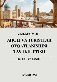Aholi va turistlar ovqatlanishini tashkil etish