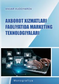 AXBOROT XIZMATLARI FAOLIYATIDA MARKETING TEXNOLOGIYALARI