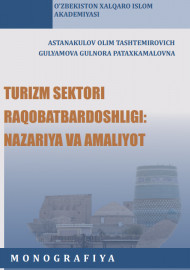 Turizm sektori raqobatbardoshligi:nazariya va amaliyot