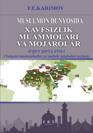 Musulmon dunyosida xavfsizlik muammolari va mojarolar