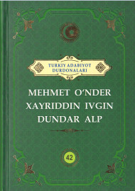 Mehmet O'nder Xayriddin Ivgin Dundar Alp