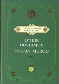 O'tkir Hoshimov Tog'ay Murod