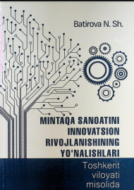 Mintaqa sanoatini innovatsion rivojlanishining yo'nalishlari