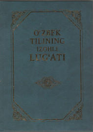O'zbek tilining izohli lug'ati.1-jild  A-D
