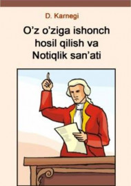 O'z o'ziga ishonch hosil qilish va notiqlik san'ati