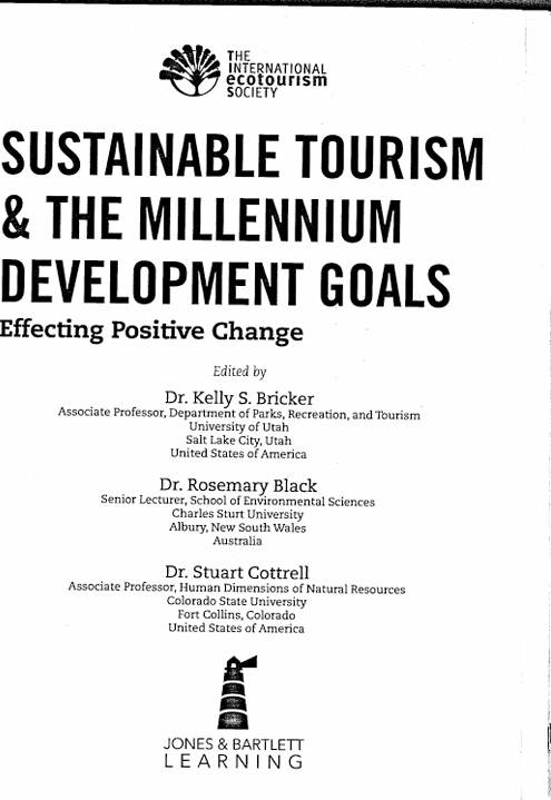 SUSTAINABLE TOURISM  & THE MILLENNIUM  DEVELOPMENT GOALS   Effecting Positive Change