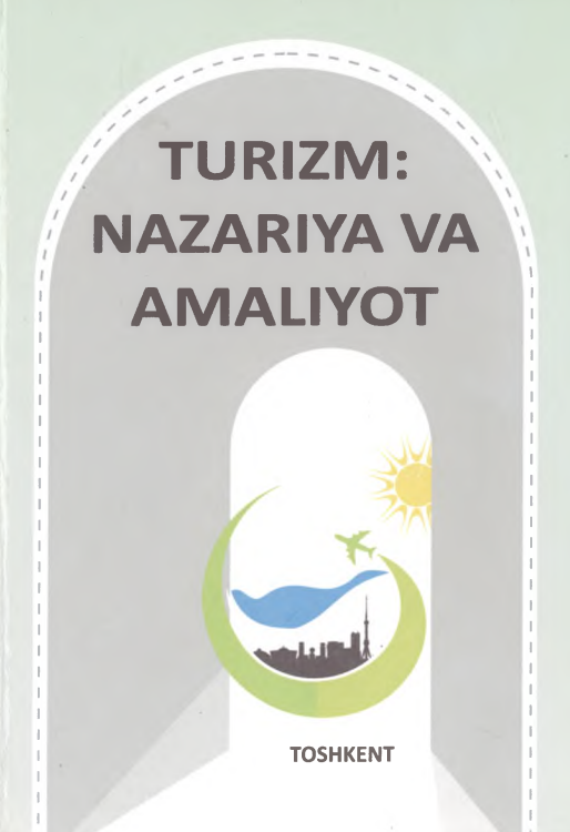 TURIZM: NAZARIYA VA AMALIYOT