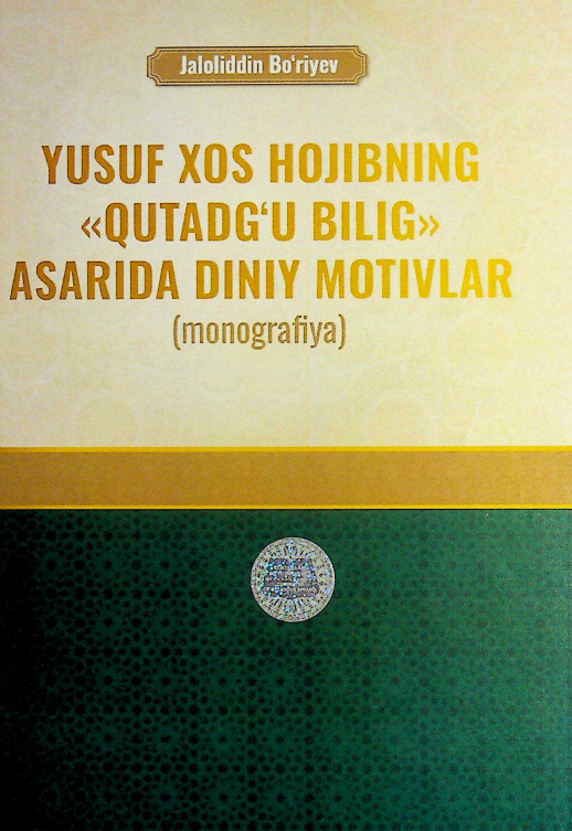 Yusuf  Xos Hojibning "Qudatg'u Bilig"  asarida diniy mativlar