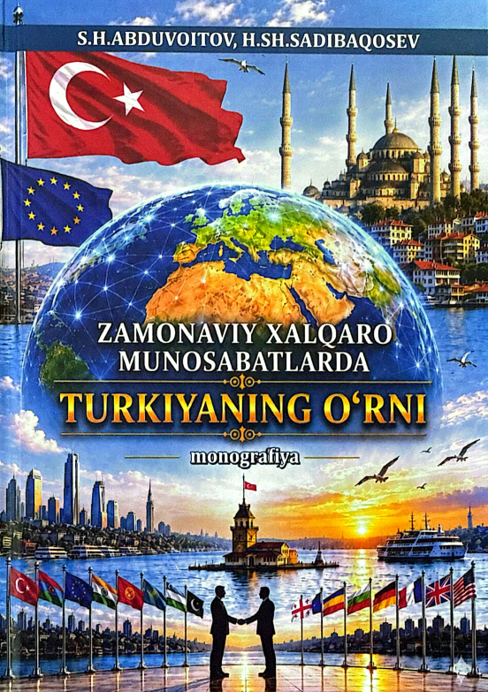 Zamonaviy xalqaro munosabatlarda Turkiyaning o'rni