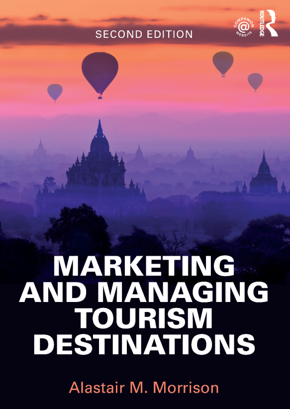 MARKETING AND  MANAGING TOURISM  DESTINATIONS