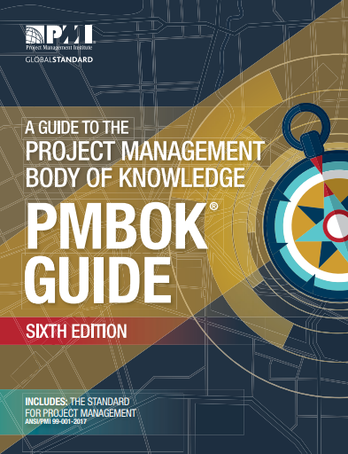 A guide to the project management body of knowledge