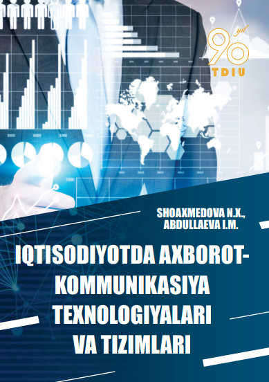 Iqtisodiyotda axborot-kommunikatsiya texnologiyalari va tizimlari