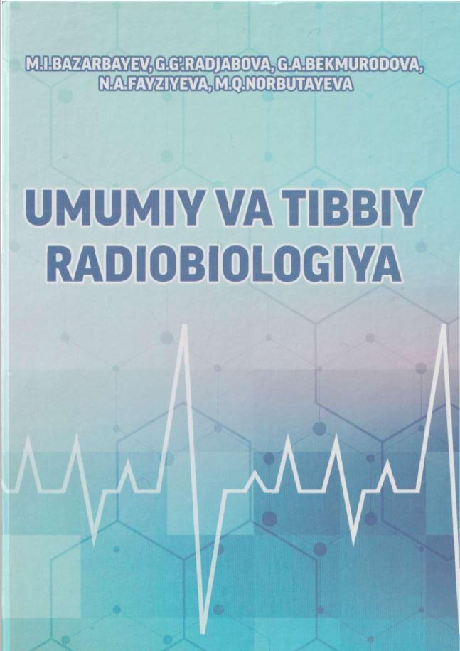 Umumiy va tibbiy radiobiologiya