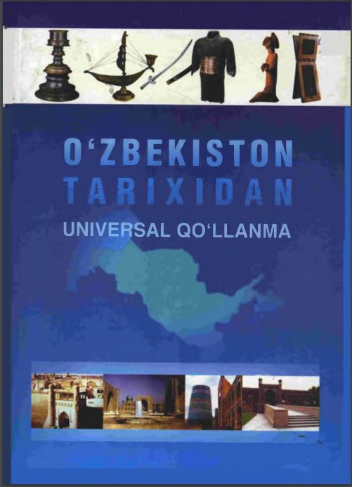 O'zbekiston tarixidan universal qo'llanma