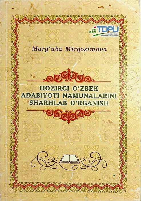 Hozirgi o`zbek adabiyoti namunalarini sharglab o`rganish