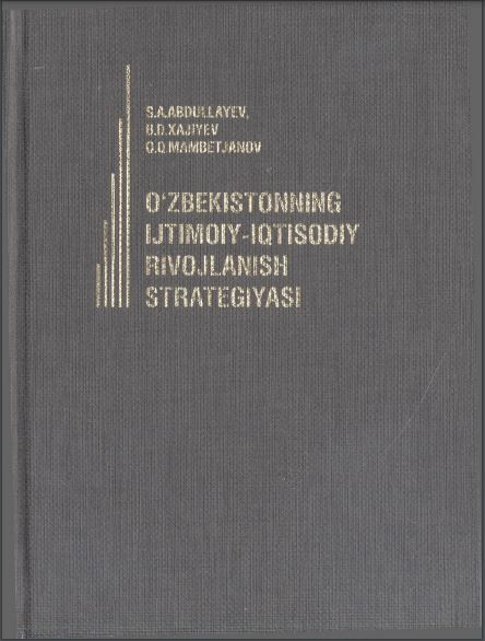 O'ZBEKIST0NNING IJTIMOIY-IQTISODIY RIVOJLANISH STRATEGIYASI