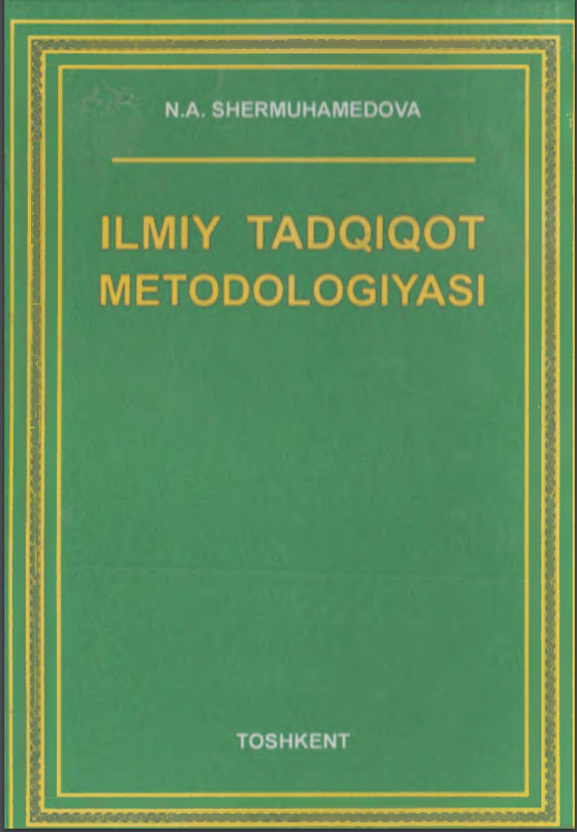 ILMIY TADQIQOT METODOLOGIYASI (DARSLIK)