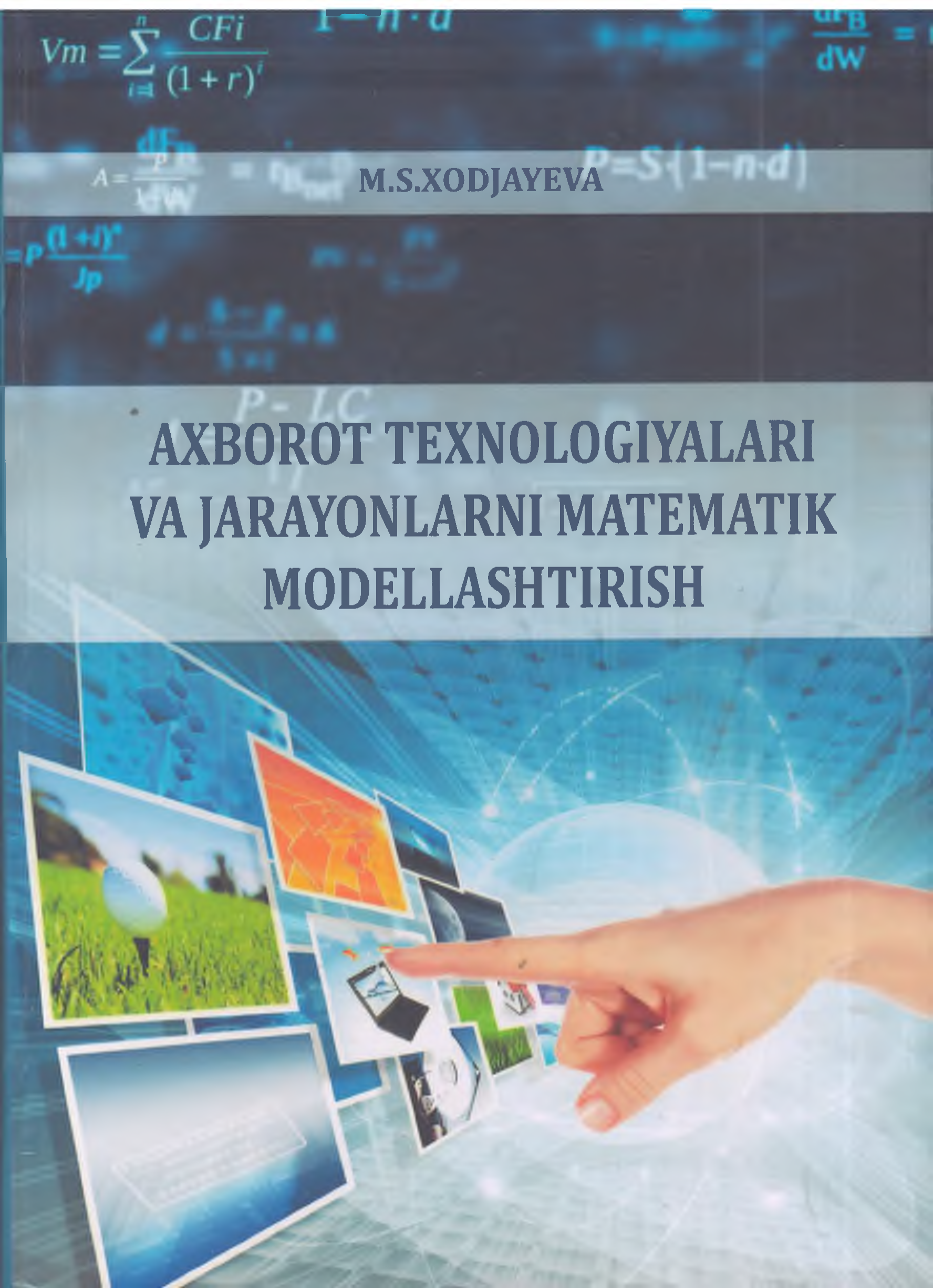 AXBOROT TEXNOLOGIYALARI VA JARAYONLARNI MATEMATIK MODELLASHTIRISH