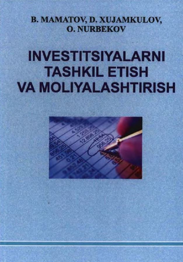 Investitsiyalarini tashkil etish va moliyalashtirish