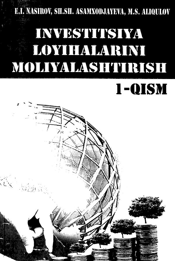 Investitsiya loyihalarini moliyalashtirish I-qism
